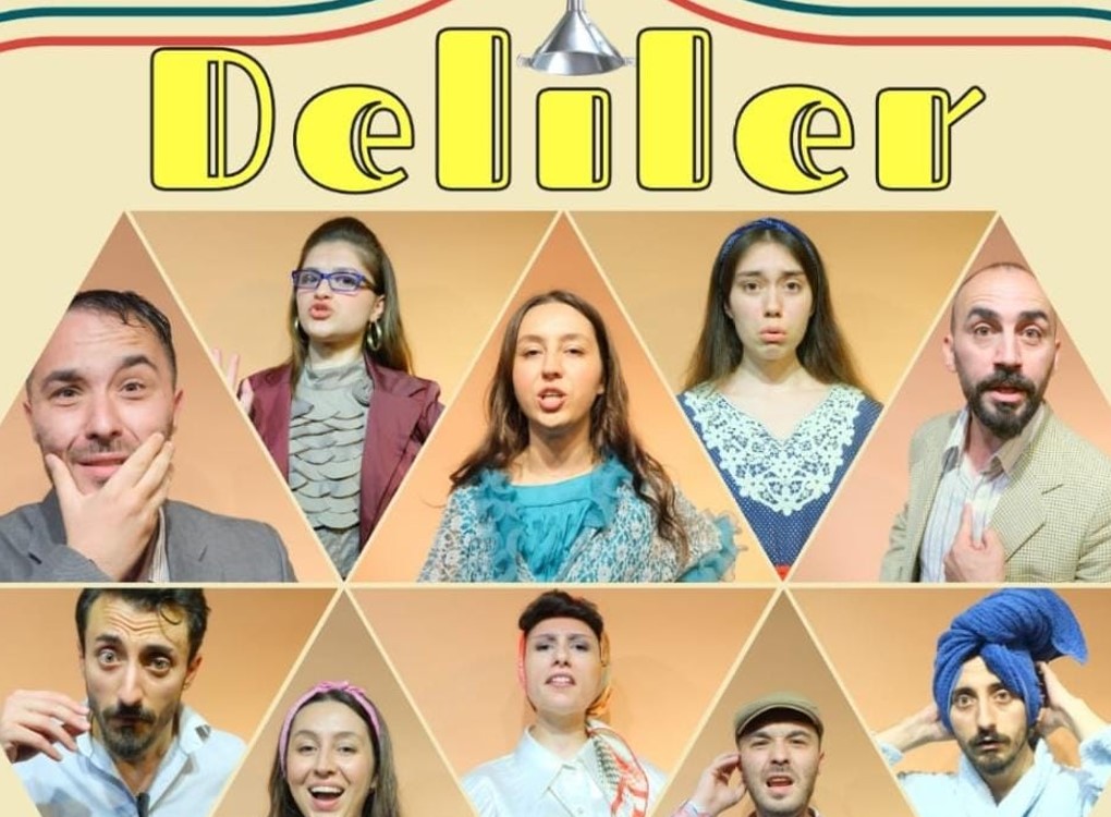 Deliler Tiyatro oyunu sizlerle