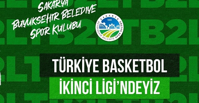 Sakarya Büyükşehir Basketbol Geri Döndü