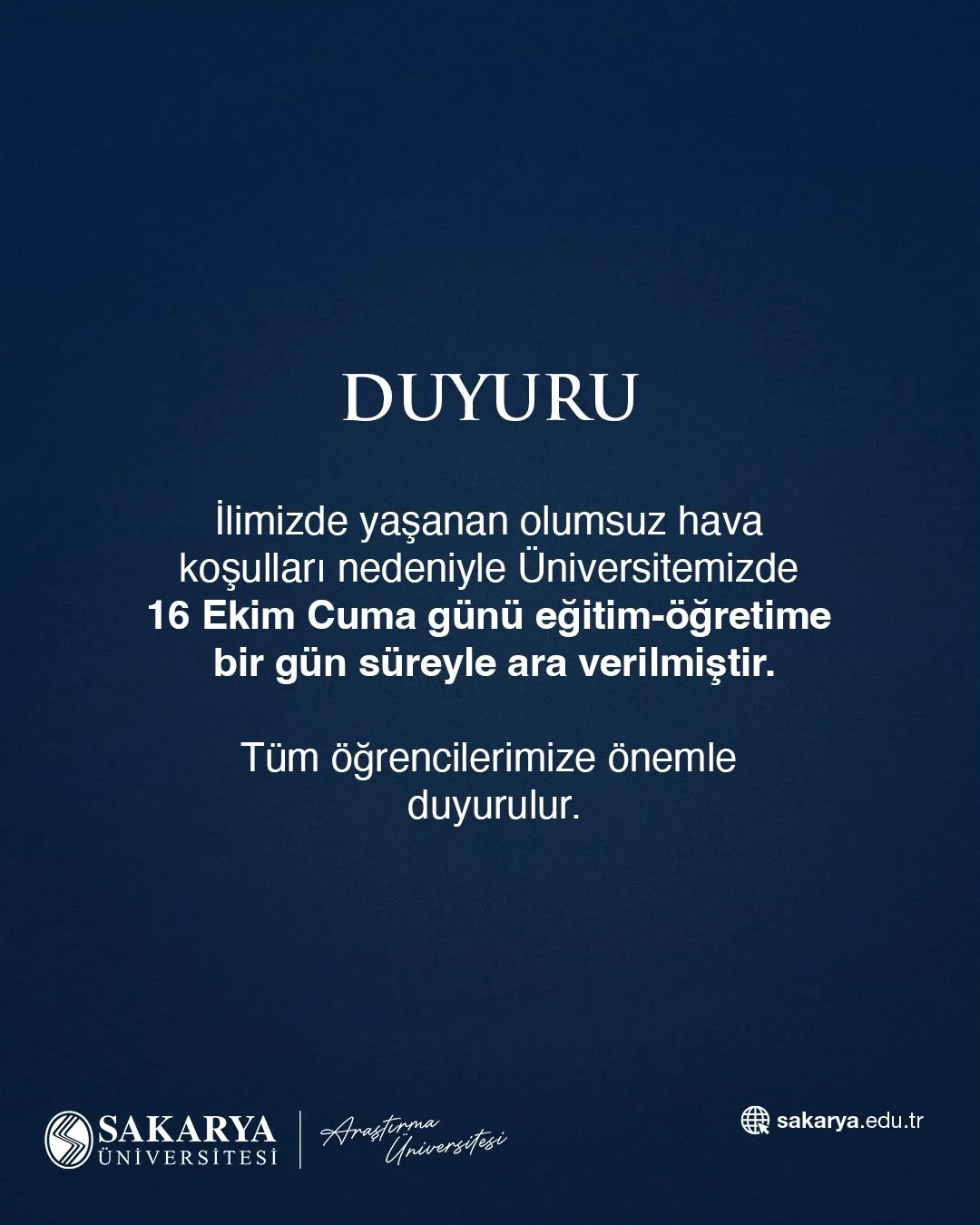 SAÜ'de Olumsuz Hava Koşulları Nedeniyle Eğitime Ara