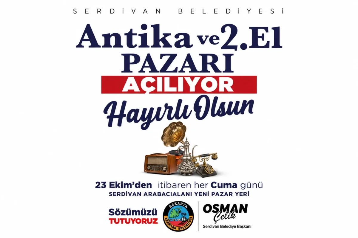 Serdivan Antika ve 2. El Pazarı Cuma Günü Açılıyor