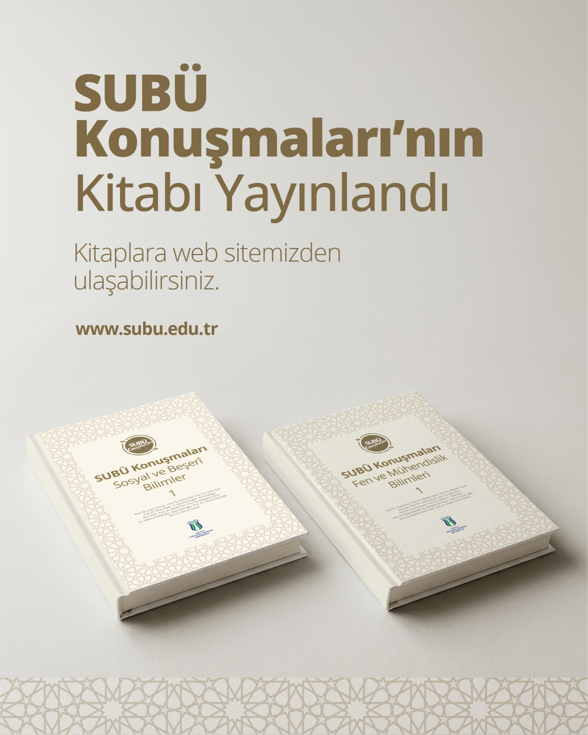 SUBÜ Konuşmaları’nın ilk iki kitabı yayımlandı